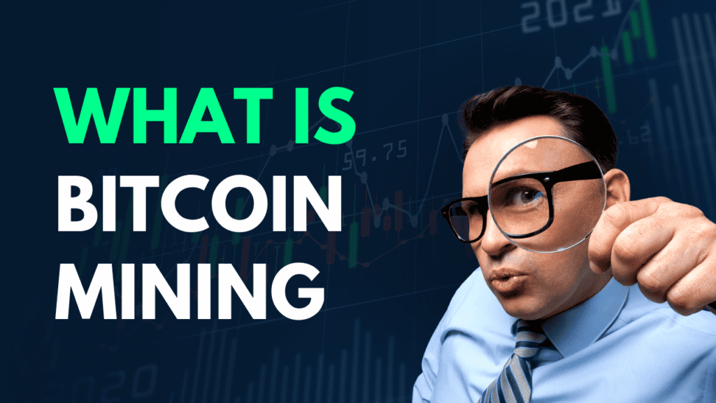 what is bitcoin mining