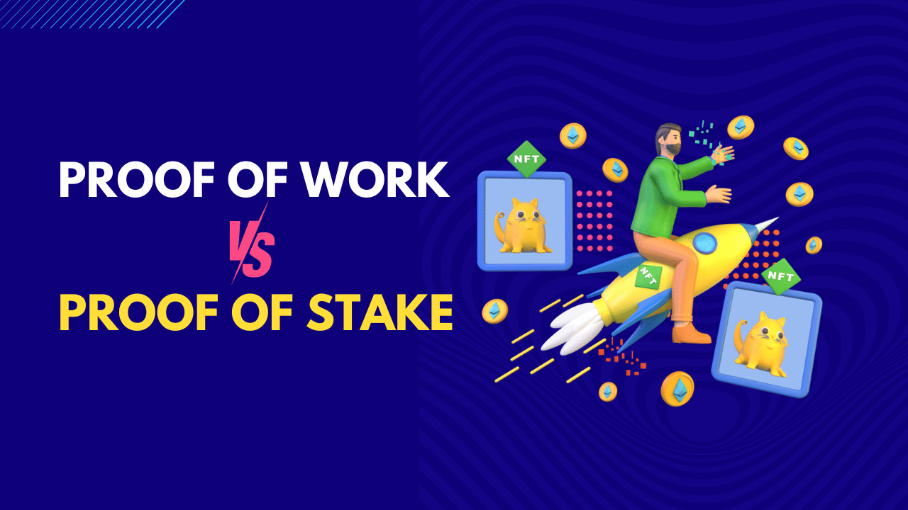 Proof of Work vs Proof of Stake for Beginners