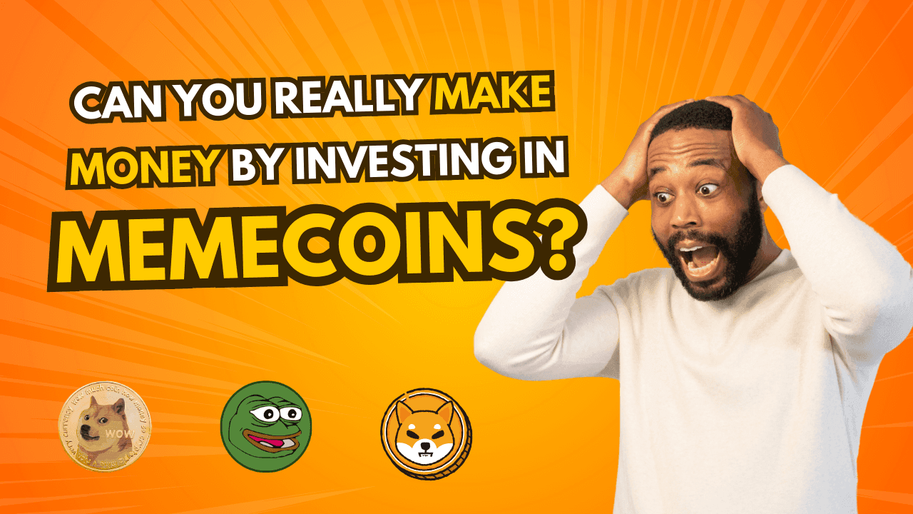 Can You Really Make Money by Investing in Meme Coins?